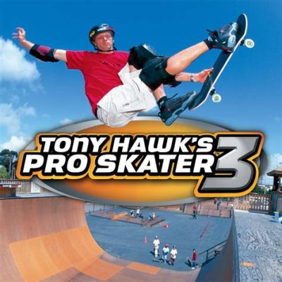 Tony Hawk's Pro Skater 3: A Grindy Playground For Extreme Sports Enthusiasts!